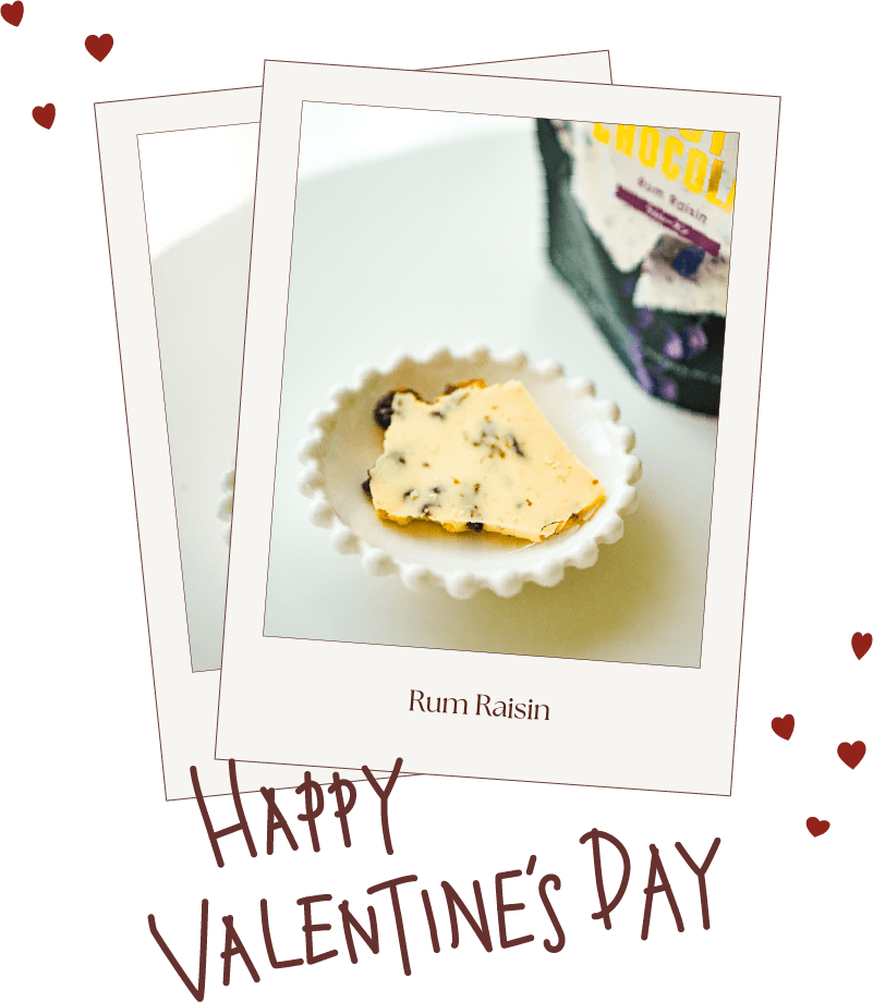 こととやが選ぶバレンタイン｜Rum Raisin